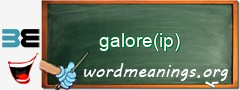 WordMeaning blackboard for galore(ip)